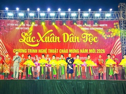 SẮC XUÂN DÂN TỘC – ĐÊM NGHỆ THUẬT ĐẬM ĐÀ BẢN SẮC CHÀO NĂM MỚI 2026