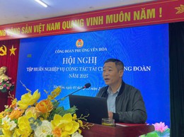 Công đoàn phường Yên Hòa tổ chức tập huấn công tác tài chính công đoàn cơ sở năm 2025