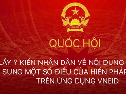 HƯỚNG DẪN: Các bước thực hiện góp ý sửa đổi Hiến pháp trên ứng dụng VNeID