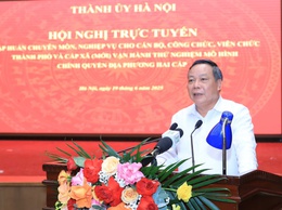 Vận hành chính quyền địa phương 2 cấp: Tiếp cận, thực hiện nhiệm vụ mới với tư duy mới, cách làm mới