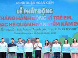 Hoàn Kiếm: Phát động Tháng hành động vì trẻ em và khai mạc hè năm 2025