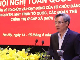 Bảo đảm các cơ quan, tổ chức theo mô hình mới vận hành thông suốt, hiệu năng, hiệu lực, hiệu quả