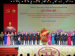 Hà Nội công bố 126 đơn vị hành chính xã, phường mới cùng đội ngũ cán bộ chủ chốt