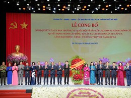 Hà Nội công bố 126 đơn vị hành chính xã, phường mới cùng đội ngũ cán bộ chủ chốt