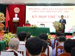 Kỳ họp thứ Nhất HĐND xã Đại Xuyên khoá XXII, nhiệm kỳ 2021 – 2026