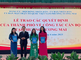 Đảng ủy-HĐND-UBND-UB MTTQ phường Tương Mai tổ chức Lễ công bố và trao các Quyết định của Thành phố về công tác nhân sự phường Tương Mai