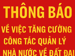 Thông báo của UBND xã Hương Sơn về việc tăng cường công tác quản lý Nhà nước về đất đai và trật tự xây dựng trên địa bàn