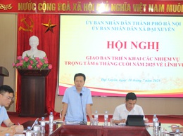 Hội nghị giao ban triển khai các nhiệm vụ trọng tâm 6 tháng cuối năm 2025 về lĩnh vực y tế xã Đại Xuyên