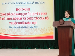 ĐẢNG ỦY - UBND XÃ THƯ LÂM TỔ CHỨC HỘI NGHỊ CÔNG BỐ CÁC NGHỊ QUYẾT, QUYẾT ĐỊNH VỀ TỔ CHỨC BỘ MÁY VÀ CÔNG TÁC CÁN BỘ THUỘC KHỐI GIÁO DỤC.
