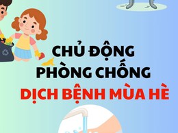 PHÒNG CHỐNG DỊCH BỆNH MÙA HÈ