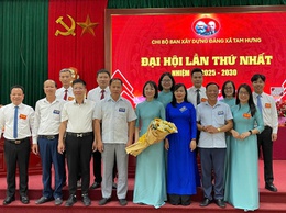 Chi bộ Ban Xây dựng Đảng xã Tam Hưng tổ chức thành công Đại hội lần thứ I, nhiệm kỳ 2025–2030