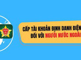 LỢI  ÍCH CỦA VIỆC CẤP TÀI KHOẢN ĐỊNH DANH ĐIỆN TỬ MỨC 2 CHO NGƯỜI NƯỚC NGOÀI
