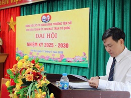 Đại hội Chi bộ cơ quan Ủy ban Mặt trận tổ quốc Việt Nam phường Yên Sở nhiệm kỳ 2025 - 2030