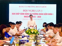 Hội nghị lần thứ nhất Ban chấp hành Đảng bộ phường Hoàn Kiếm nhiệm kỳ 2025 - 2030