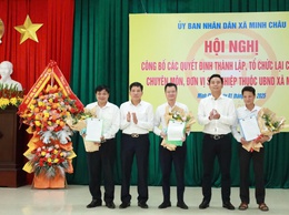 Xã Minh Châu: Công bố các quyết định thành lập, tổ chức lại các cơ quan chuyên môn, đơn vị sự nghiệp trực thuộc UBND xã.