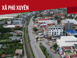 Xã Phú Xuyên: Tất cả thông tin chỉ dẫn bạn cần biết