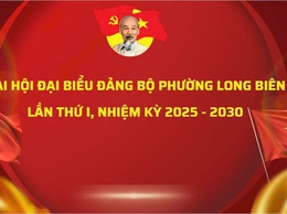 Kế hoạch số 02-KH/ĐU ngày 09/7/2025 của Đảng uỷ phường Long Biên