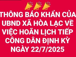 ỦY BAN NHÂN DÂN XÃ HÒA LẠC TRÂN TRỌNG THÔNG BÁO!