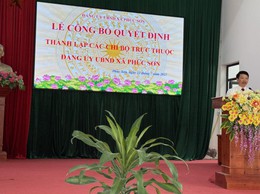 ĐẢNG ỦY UBND XÃ PHÚC SƠN TỔ CHỨC HỘI NGHỊ CÔNG BỐ VÀ TRAO CÁC QUYẾT ĐỊNH THÀNH LẬP CHI BỘ VÀ CÔNG TÁC CÁN BỘ