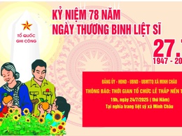 Tháng Bảy tri ân – xã Minh Châu tiếp nối đạo lý “Uống nước nhớ nguồn”