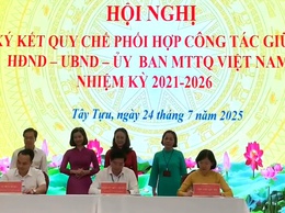 Ủy ban MTTQ phường Tây Tựu: Ký kết Quy chế phối hợp công tác giữa HĐND - UBND và Ủy ban MTTQ giai đoạn 2021 - 2026