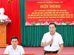 Đảng uỷ phường Thanh Liệt: Tổ chức hội nghị góp ý vào dự thảo các văn kiện Đại hội Đảng các cấp