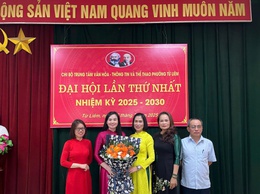 Đại hội Chi bộ Trung tâm Văn hóa - Thông tin và Thể thao phường Từ Liêm lần thứ I, nhiệm kỳ 2025 - 2030