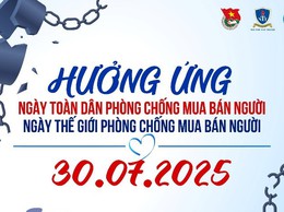 Bài tuyên truyền: Toàn dân chung tay phòng, chống mua bán người
