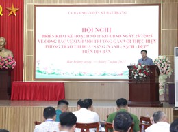 UBND xã Bát Tràng triển khai Kế hoạch về công tác vệ sinh môi trường gắn với thực hiện phong trào thi đua Sáng - Xanh - Sạch - Đẹp trên địa bàn xã