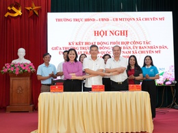 Thường trực HĐND – UBND – UB MTTQ xã Chuyên Mỹ ký kết hoạt động phối hợp công tác giai đoạn 2025-2030