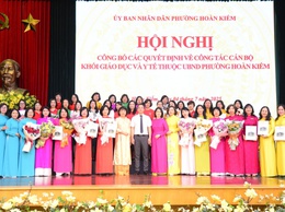 Phường Hoàn Kiếm kiện toàn đội ngũ cán bộ quản lý chủ chốt khối Giáo dục và Y tế