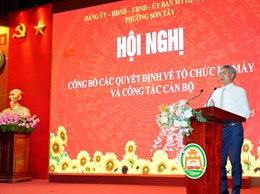 Phường Sơn Tây công bố các quyết định về tổ chức bộ máy  và công tác cán bộ