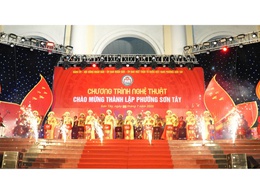 Chương trình nghệ thuật chào mừng Thành lập phường Sơn Tây