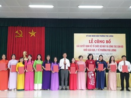 Công bố các Quyết định về tổ chức bộ máy và công tác cán bộ khối Giáo dục, Y tế phường Phú Lương