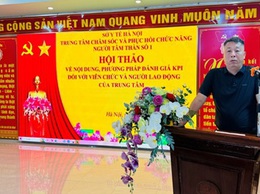 Hội thảo về nội dung, phương pháp đánh giá KPI đối với
 viên chức, người lao động