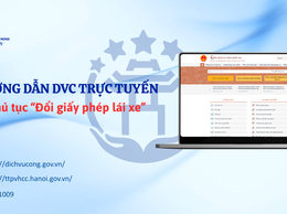 Hướng dẫn công dân thực hiện thủ tục “Đổi giấy phép lái xe” trực tuyến trên Cổng Dịch vụ công Quốc gia