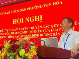 Hội nghị quán triệt, tập huấn, tuyên truyền Luật sửa đổi, bổ sung một số điều của Luật xử lý vi phạm hành chính