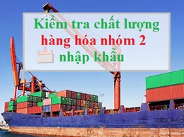 Hà Nội triển khai thực hiện dịch vụ công trực tuyến toàn trình đối với thủ tục kiểm tra chất lượng hàng hóa nhóm 2 nhập khẩu