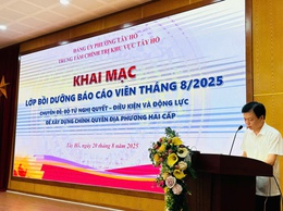 Quán triệt tinh thần “Bộ tứ Nghị quyết” tại lớp bồi dưỡng báo cáo viên tháng 8/2025