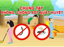 BÀI TUYÊN TRUYỀN PHÒNG CHỐNG BỆNH SỐT XUẤT HUYẾT