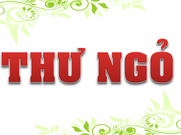 THƯ NGỎ !