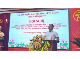 PHƯỜNG VĨNH HƯNG TỔ CHỨC HỘI NGHỊ TRIỂN KHAI KẾ HOẠCH CAO ĐIỂM BẢO ĐẢM TTĐT, TTCC, VSMT VÀ KẾ HOẠCH KIỂM TRA, CHẤN TRỈNH CÔNG TÁC ĐẢM BẢO TTATGT, TTĐT, TTCC, VSMT TRÊN ĐỊA BÀN PHƯỜNG VĨNH HƯNG NĂM 2025