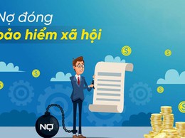 THÔNG BÁO DANH SÁCH CÁC ĐƠN VỊ CHẬM ĐÓNG, TRỐN BHXH, BHYT, BHTN