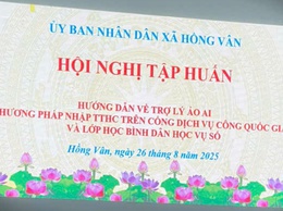 UBND XÃ HỒNG VÂN TỔ CHỨC TẬP HUẤN HƯỚNG DẪN VỀ TRỢ LÝ ẢO AI, PHƯƠNG PHÁP NHẬP TTHC TRÊN CỔNG DỊCH VỤ CÔNG QUỐC GIA VÀ LỚP HỌC BÌNH DÂN HỌC VỤ SỐ