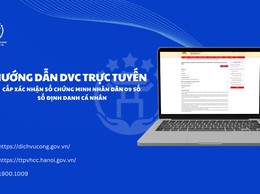 Hướng dẫn công dân thực hiện trực tuyến thủ tục “Cấp xác nhận số chứng minh nhân dân 09 số, số định danh cá nhân (thực hiện tại cấp tỉnh)