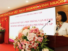 Đánh giá kết quả một tháng vận hành mô hình chính quyền địa phương 2 cấp