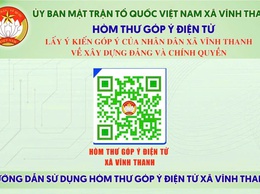 XÃ VĨNH THANH TRIỂN KHAI HÒM THƯ GÓP Ý ĐIỆN TỬ – KÊNH KẾT NỐI GẦN DÂN, SÁT DÂN, VÌ DÂN