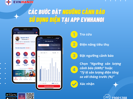 Chủ động kiểm soát mức tiêu thụ điện với tính năng “Đặt ngưỡng cảnh báo” trên App EVNHANOI