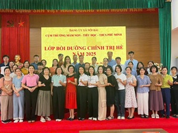 Bồi dưỡng chính trị hè đối với đội ngũ cán bộ quản lý giáo dục, giáo viên, nhân viên các trường Mầm non, Tiểu học, THCS Phú Minh