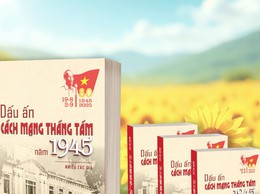 Nhìn lại Cách mạng Tháng Tám để đất nước vững bước trong kỷ nguyên mới
